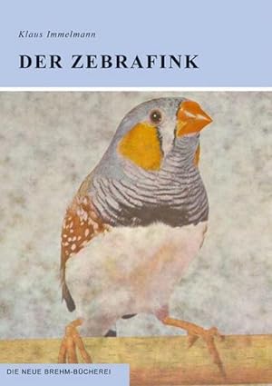 Bild des Verkufers fr Der Zebrafink zum Verkauf von Rheinberg-Buch Andreas Meier eK