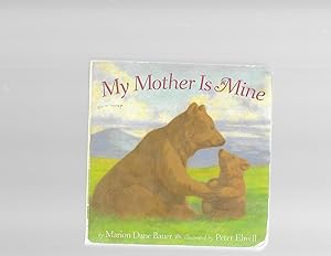 Bild des Verkufers fr My Mother Is Mine (Classic Board Books) zum Verkauf von TuosistBook