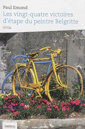 Seller image for les vingt-quatre victoires d'tape du peintre Belgritte for sale by Chapitre.com : livres et presse ancienne
