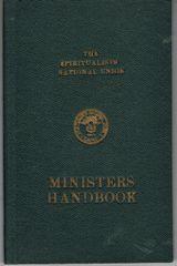 Bild des Verkufers fr The Spiritualists National Union - Ministers Handbook zum Verkauf von Q's Books Hamilton