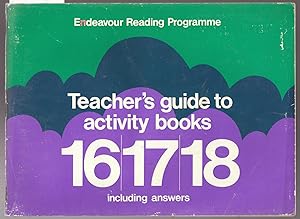 Endeavour Reading Programme Teachers Manual : Teacher's Guide to Activity Books 16, 17, 18 Includ...