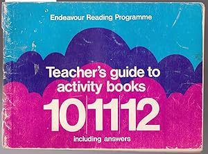 Endeavour Reading Programme Teachers Manual : Teacher's Guide to Activity Books 10, 11, 12 Includ...