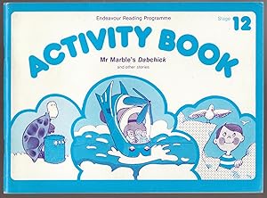 Endeavour Reading Programme Activity Book : Workbook Stage 12 : Mr Marble's Dabdick and Other Sto...