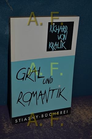 Seller image for Gral und Romantik (Stiasny-Bcherei 132) Eingeleitet und ausgewhlt von Moriz Enzinger for sale by Antiquarische Fundgrube e.U.