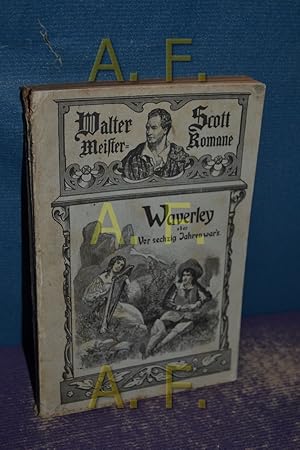 Immagine del venditore per Waverley Oder Vor Sechzig Jahren War's Roman (NUR) Band 1 (Walter Scott's Romane 15) venduto da Antiquarische Fundgrube e.U.
