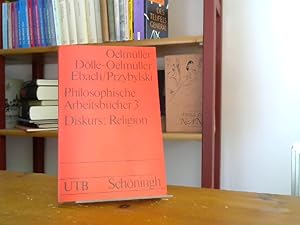 Seller image for Philosophische Arbeitsbcher, Band 3: Diskurs: Religion. for sale by BuchKaffee Vividus e.K.