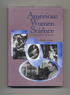 Bild des Verkufers fr American Women in Science: A Biographical Dictionary zum Verkauf von Books Tell You Why  -  ABAA/ILAB