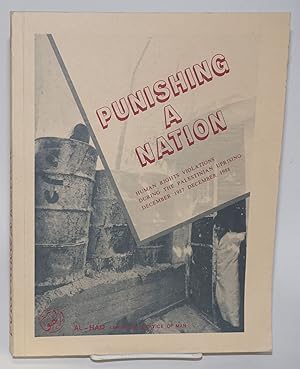 Bild des Verkufers fr Punishing a nation: human rights violations during the Palestinian Uprising zum Verkauf von Bolerium Books Inc.