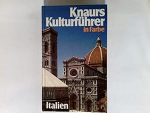 Bild des Verkufers fr Knaurs Kulturfhrer in Farbe Italien. [Verantw.: Franz N. Mehling. Autoren: Emma Ceppo .] zum Verkauf von Antiquariat Johannes Hauschild