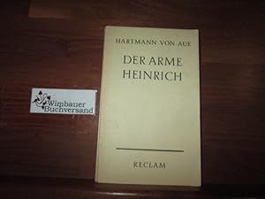 Imagen del vendedor de Der arme Heinrich. Hartmann von Aue. Hrsg. von Friedrich Neumann; Mit e. Nacherzhlung d. Brder Grimm: [Der arme Heinrich] / Reclams Universal-Bibliothek ; Nr. 456 a la venta por Antiquariat im Kaiserviertel | Wimbauer Buchversand