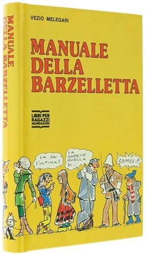 Image du vendeur pour MANUALE DELLA BARZELLETTA.: mis en vente par Bergoglio Libri d'Epoca