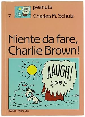 Seller image for NIENTE DA FARE, CHARLIE BROWN!: for sale by Bergoglio Libri d'Epoca