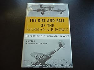 Imagen del vendedor de The Rise and Fall of the German Air Force (1933 to 1945): History of the Luftwaffe in WW2. a la venta por J. King, Bookseller,