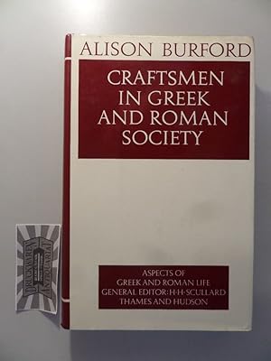 Bild des Verkufers fr Craftsman in Greek and Roman Society - Aspects of Greek and Roman Life. zum Verkauf von Druckwaren Antiquariat