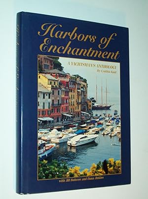 Seller image for Harbors of Enchantment: A Yachtsman's Anthology for sale by Rodney Rogers