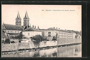 Carte postale Melun, Notre Dame et la Maison Centrale