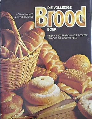 Bild des Verkufers fr Die Volledige Brood Boek zum Verkauf von Chapter 1