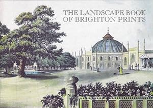 Bild des Verkufers fr The Landscape Book of Brighton Prints zum Verkauf von SAVERY BOOKS
