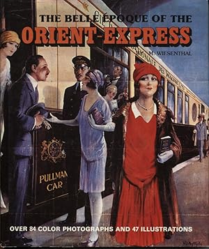 THE BELLE EPOQUE OF THE ORIENT-EXPRESS