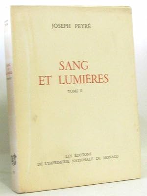 Image du vendeur pour Sang et lumires (tome deuxime) mis en vente par crealivres