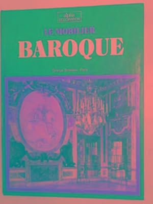 Seller image for Le mobilier Baroque for sale by Cotswold Internet Books