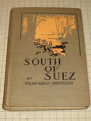Seller image for South of Suez for sale by rareviewbooks