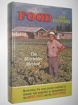 Bild des Verkufers fr Food for Everyone : The Mittleider Method zum Verkauf von Manyhills Books
