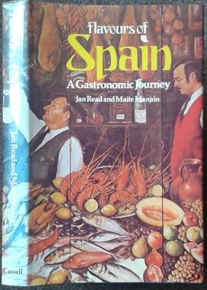Seller image for FLAVOURS OF SPAIN. A GASTRONOMIC JOURNEY. for sale by Graham York Rare Books ABA ILAB