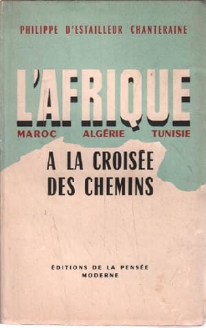 L'afrique / à la croisée des chemins