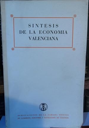 SÍNTESIS DE LA ECONOMÍA VALENCIANA