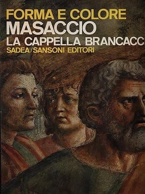 Bild des Verkufers fr Masaccio - La Cappella Brancacci zum Verkauf von Librodifaccia