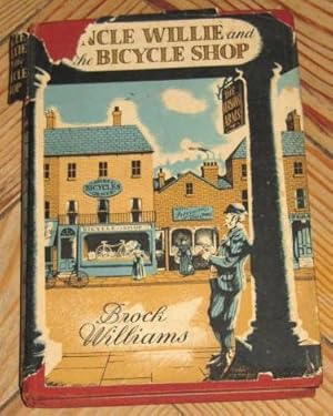 Uncle Willie and the Bicycle Shop - A Novel