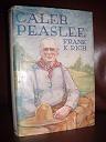 Seller image for CALEB PEASLEE for sale by dC&A Books