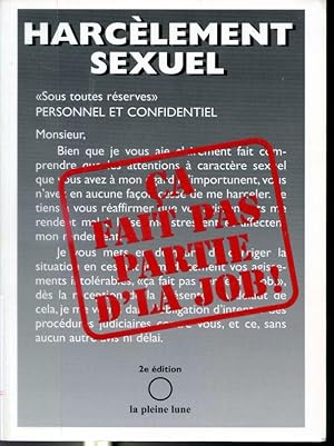 Bild des Verkufers fr a fait pas partie d'la job ! - Harclement sexuel - 2e dition revue et mise  jour zum Verkauf von Librairie Le Nord