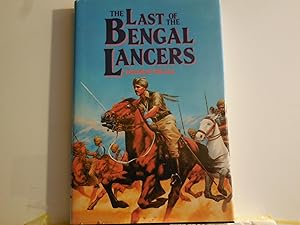 Seller image for The Last of the Bengal Lancers for sale by Horton Colbert