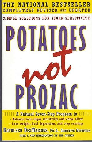 Potatoes Not Prozac: Solutions For Sugar Sensitivity