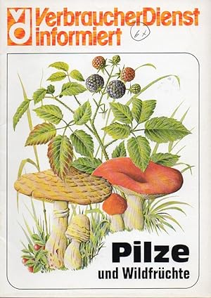 Pilze und Wildfrüchte