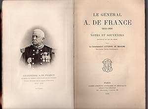Seller image for Le Gnral A. de France 1833-1906 - Notes et Souvenirs recueillis et mis en ordre par le Commandant Lefebvre de Bhaine for sale by MAGICBOOKS