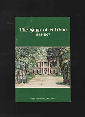 Bild des Verkufers fr The Saga of Fairvue, 1832-1977 zum Verkauf von Elder's Bookstore