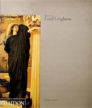 Imagen del vendedor de The Art of Lord Leighton a la venta por Casa Camino Real