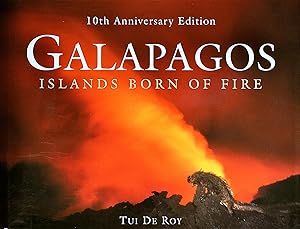 Galapagos Islands Born of Fire 10th Anniversary Edition