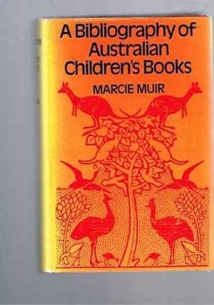 A Bibliography Of Australian Children's Books