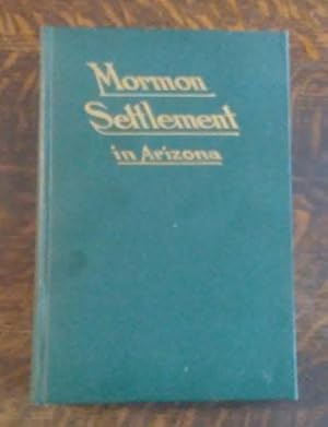 Mormon Settlement in Arizona (Inscribed)