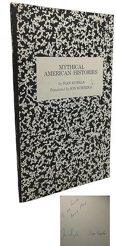 Seller image for MYTHICAL AMERICAN HISTORIES Signed 1st for sale by Rare Book Cellar