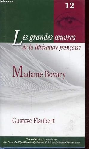 Seller image for MADAME BOVARY - N12 - Collection Les grandes oeuvres de la littrature franaise for sale by Le-Livre