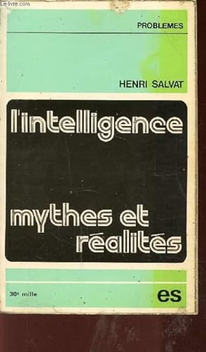 Imagen del vendedor de L'INTELLIGENCE - MYTHES ET REALITES - PROBLEMES - a la venta por Le-Livre