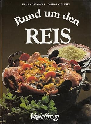 Immagine del venditore per Rund um den Reis. venduto da Versandantiquariat Nussbaum