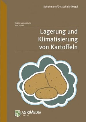 Bild des Verkufers fr Lagerung und Klimatisierung von Kartoffeln zum Verkauf von AHA-BUCH GmbH