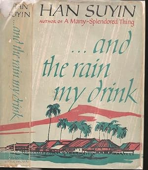 Imagen del vendedor de And the Rain My Drink a la venta por The Book Collector, Inc. ABAA, ILAB