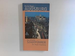 Bild des Verkufers fr Augsburg. Der offizielle Stadtfhrer der Regio Augsburg. Reise-Taschenbuch. zum Verkauf von ANTIQUARIAT FRDEBUCH Inh.Michael Simon